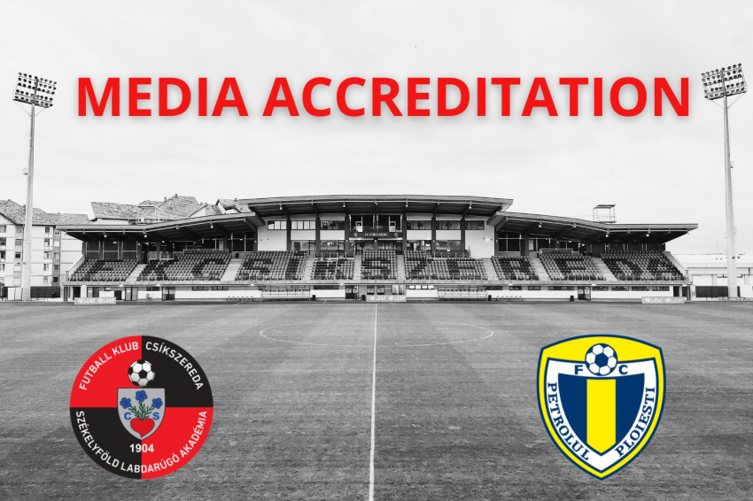 Sajtóakkreditáció az FK Csíkszereda–Petrolul Ploiești mérkőzésre