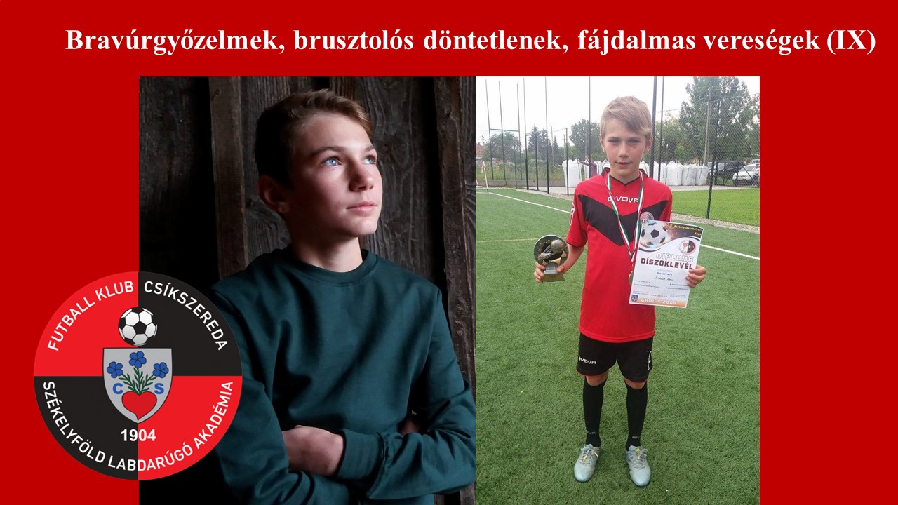 Bravúrgyőzelmek, brusztolós döntetlenek, fájdalmas vereségek (IX)